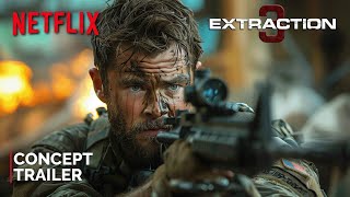 Extraction 3  New Trailer  NETFLIX  Chris Hemsworth amp Idris Elba  2026 [upl. by Lemhaj]