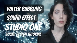 How to make water bubbling sound effect sound design in Studio One tutorial [upl. by Lincoln]