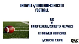 DWC Varsity Football vs Bishop KearneyRochester PrepRACS [upl. by Inez]