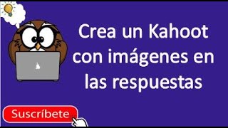 CREA UN KAHOOT CON IMÁGENES EN LAS RESPUESTAS [upl. by Rahm]