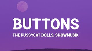 The Pussycat Dolls  Buttons Showmusik TikTok RemixLyrics [upl. by Laverne]