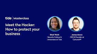 Tide Masterclass hosted by a professional Hacker How to protect your business [upl. by Ianteen798]