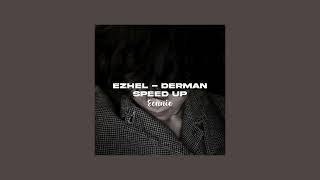 ezhel  derman  Speed Up EcNnie [upl. by Bluma]