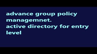 Advance Group policy Explanations  Active directory Entry Level Help Desk and IT Supportjoyatres [upl. by Cayla]