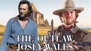 The Outlaw Josey Wales 1976 Full Movie Review  Clint Eastwood  Sondra Locke [upl. by Martres275]