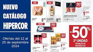 Catálogo 2ª UNIDAD AL 50  HIPERCOR  hasta el 25 de septiembre 2024 Ofertas 50  HIPERCOR [upl. by Llevram]