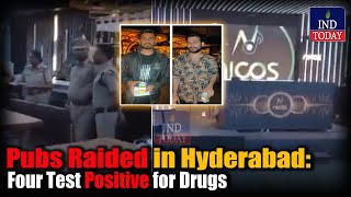 Pubs Raided in Hyderabad Four Test Positive for Drugs  IND Today [upl. by Uziel542]