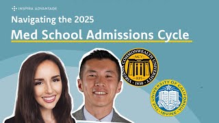 Navigating the 2025 Med School Admissions Cycle [upl. by Eelyrag]