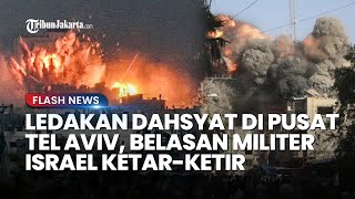 🔴LIVE LEDAKAN Dahsyat di Tel Aviv Belasan Tentara Israel Roboh Dalam Sehari di Front GazaLebanon [upl. by Penland]