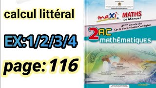 calcul littéral maxi maths 2ac exercices 1234 page 116 [upl. by Alarick]