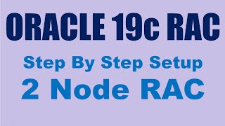 Oracle RAC 19c Step by Step on RHEL 78 [upl. by Alidia]