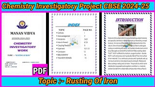 CBSE 2425 Class XII  Chemistry Investigatory Project On Rusting Of Iron  With PDF [upl. by Nniuqal192]