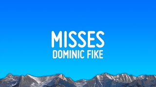 Dominic Fike  misses Lyrics [upl. by Neraa387]