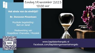 Het einde van de eindtijd  Baptistengemeente Hengelo  19 november 2023 [upl. by Yenohtna]