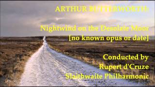 Arthur Butterworth Nightwind on the Desolate Moor no opusdate dCruze [upl. by Dera]