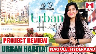 Urban Habitat Nagole Hyderabad projectreview [upl. by Urbano]