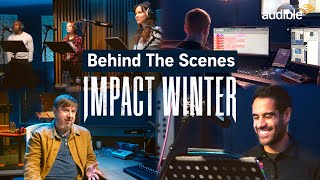 Exclusive Behind The Scenes Look at Impact Winter Season 3  Audible [upl. by Namas424]