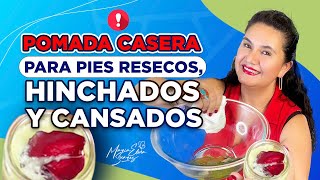 CREMA CASERA PARA PIES RESECOS HINCHADOS Y CANSADOS [upl. by Akceber]