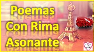 Poemas Con Rima Consonante Cortos [upl. by Netsrak714]