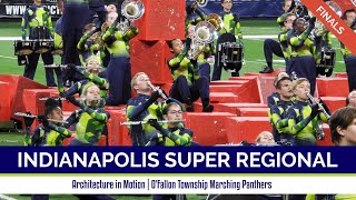 Indianapolis Super Regional Finals  Architecture in Motion  OFallon Township Marching Panthers [upl. by Ru282]