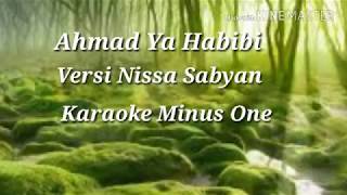 AHMAD YA HABIBI  VERSI NISSA SABYAN  KARAOKE  TANPA VOCAL  MINUS ONE  COVER [upl. by Stedman]