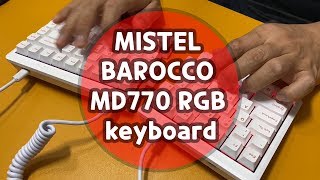 MISTEL BAROCCO MD770 RGB keyboard [upl. by Aibos]