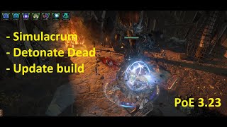 Path of Exile Affliction  PoE 323  Simulacrum Detonate Dead  Elementalist  Update Build [upl. by Yemirej779]