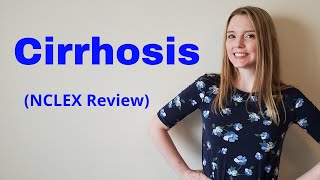 CIRRHOSIS  NCLEX REVIEW [upl. by Aral]