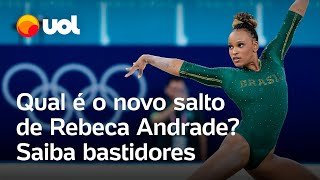 Rebeca Andrade nas Olimpíadas Saiba qual é o novo salto da atleta para Paris 2024 [upl. by Levona630]