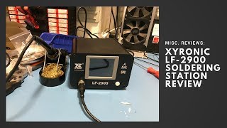 XYTronic LF2900 Soldering Station Review [upl. by Amary]