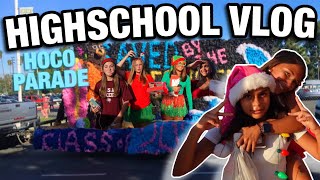 HIGH SCHOOL VLOG  HOCO DAY 3  FLOAT PARADE 🎊😆 [upl. by Dylan]