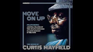 Curtis Mayfield  Move On Remix 2023 [upl. by Enneirb812]