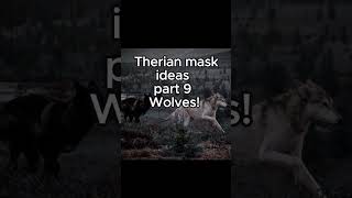 Therian mask ideas part 9  Wolves therianthropy theriangear wolf [upl. by Neik589]