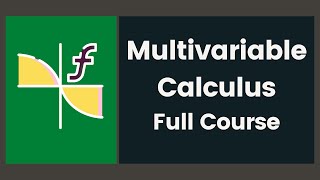 Multivariable Calculus full Course  Multivariate Calculus Mathematics [upl. by Yniffit]