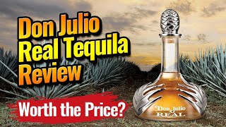 Don Julio Real Tequila Review 2022  Is Don Julio Real Extra Anejo Tequila Worth it [upl. by Salter]