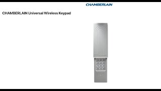 How to Program Your CHAMBERLAIN Keypad Universal Wireless User Manual [upl. by Donal]