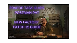 Tarkov Guide  Postman Pat PVE [upl. by Ecilahc830]