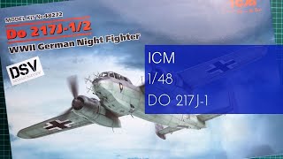 ICM 148 Do 217J12 Night Fighter 48272 Review [upl. by Buford780]