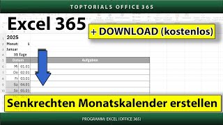 Dynamischen senkrechten Monatskalender erstellen ganz einfach  DOWNLOAD  Excel 365 Tutorial [upl. by Clementius577]