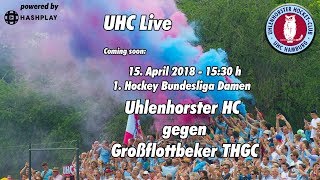 UHC Live  UHC vs GTHGC  1 Damen Hockey Bundesliga  15042018  1530 h [upl. by Elberfeld]