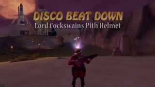 Disco Beat Down Lord Cockswains Pith Helmet [upl. by Aneleairam]