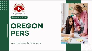 Oregon PERS Webinar 2024 [upl. by Goode]