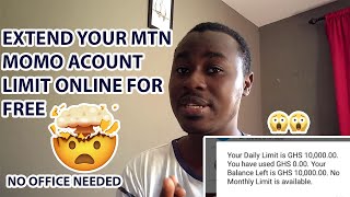 HOW TO EXTEND YOUR MTN MOMO ACCOUNT LIMIT FOR FREE ONLINE [upl. by Airbma]