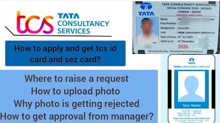 TCS ID Card 2022  How to apply for tcs Id card  TCS SEZ CARD  How to get tcs id card at office [upl. by Eillo]