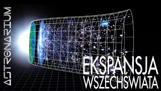 Ekspansja Wszechświata  Astronarium odc 37 [upl. by Adalia]