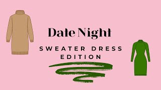 Date Night Sweater Dresses Edition [upl. by Hyps]