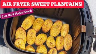 AIR FRYER FRIED RIPED PLANTAINS RECIPES With LESS OIL Air Fried SWEET PLANTAIN RECIPES [upl. by Consolata]