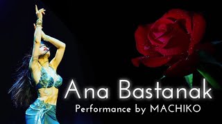 【Ana Bastanak】performance by MACHIKO [upl. by Weinstein810]