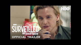 Surveilled  Official Trailer 🔥November 20🔥Ronan Farrow  Documentary  MAX [upl. by Barn]