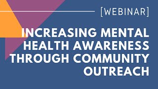 Increasing Mental Health Awareness Through Community Outreach Mental Health Month 2021 [upl. by Briggs]